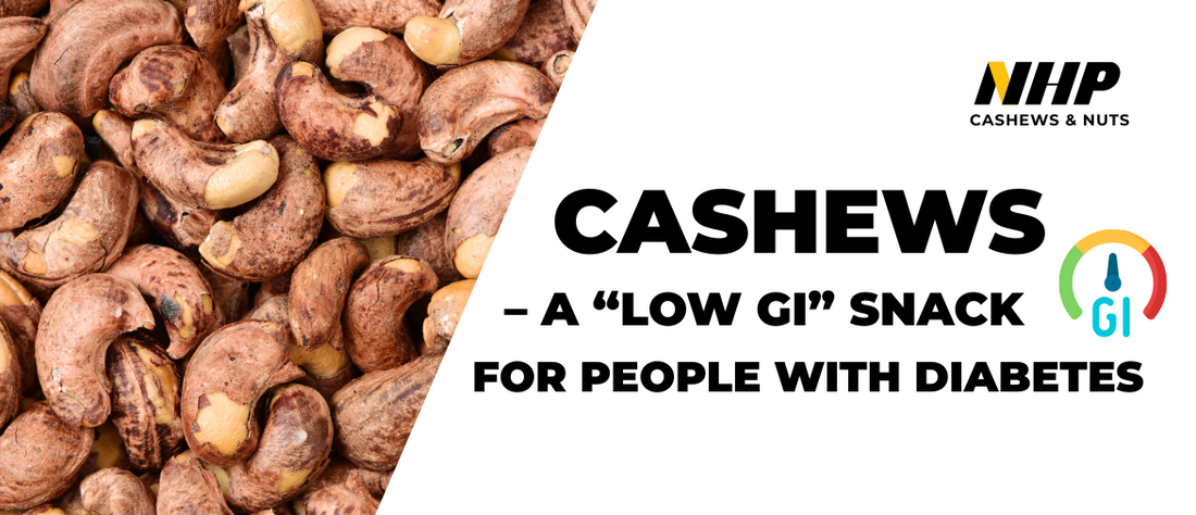 Cashews – A “Low GI” Snack for People with Diabetes